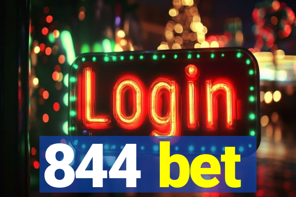 844 bet